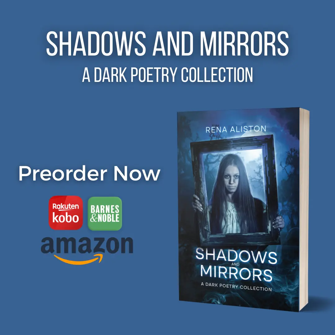 Shadows and Mirrors: A Dark Poetry Collection by Rena Aliston Preorder Now