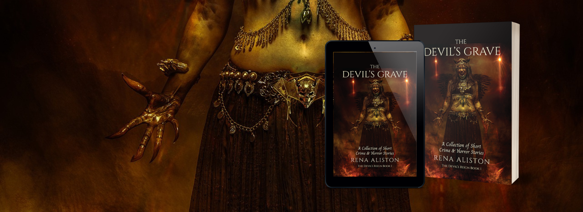 The Devil's Grave: A Collection of Short Crime & Horror Stories by Rena Aliston