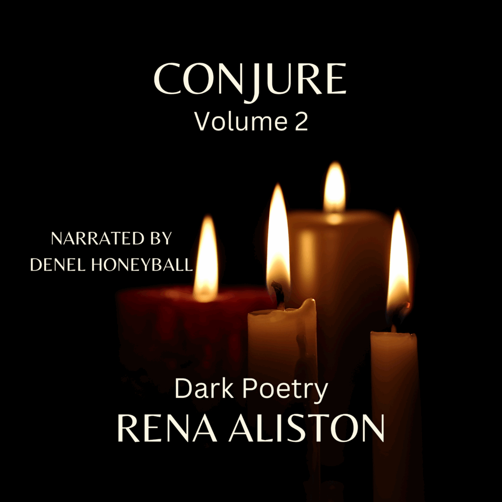 Conjure Volume 2: Dark Poetry Audiobook by Rena Aliston