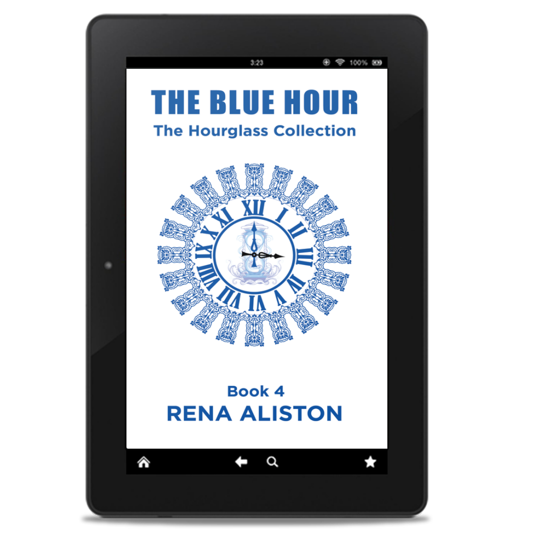 The Blue Hour: An Hourglass Collection Book 4 by Rena Aliston
