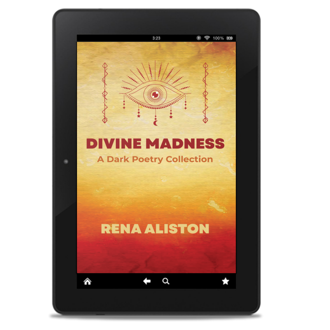 Divine Madness: A Dark Poetry Collection by Rena Aliston